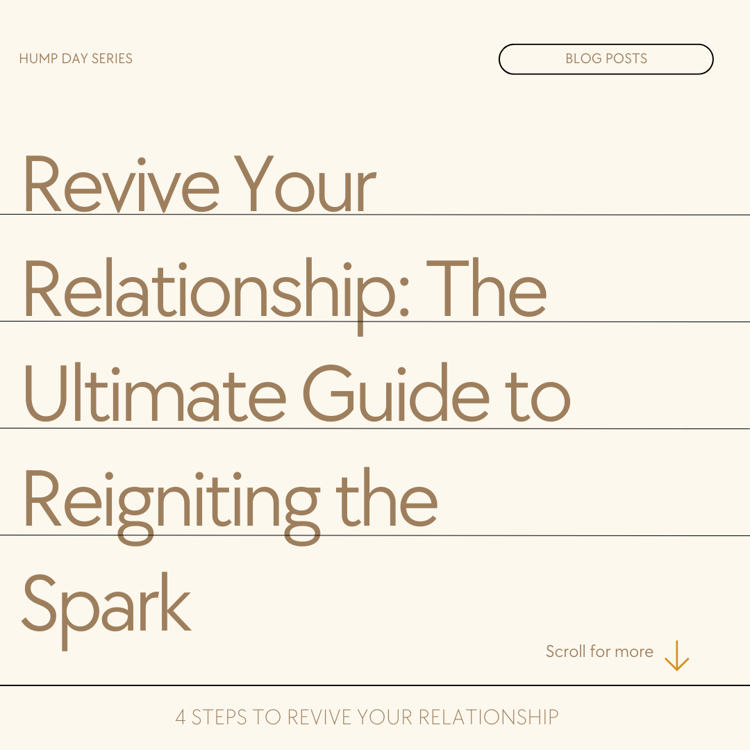 Revive your relationship: The Ultimate Guide to Reigniting the Spark