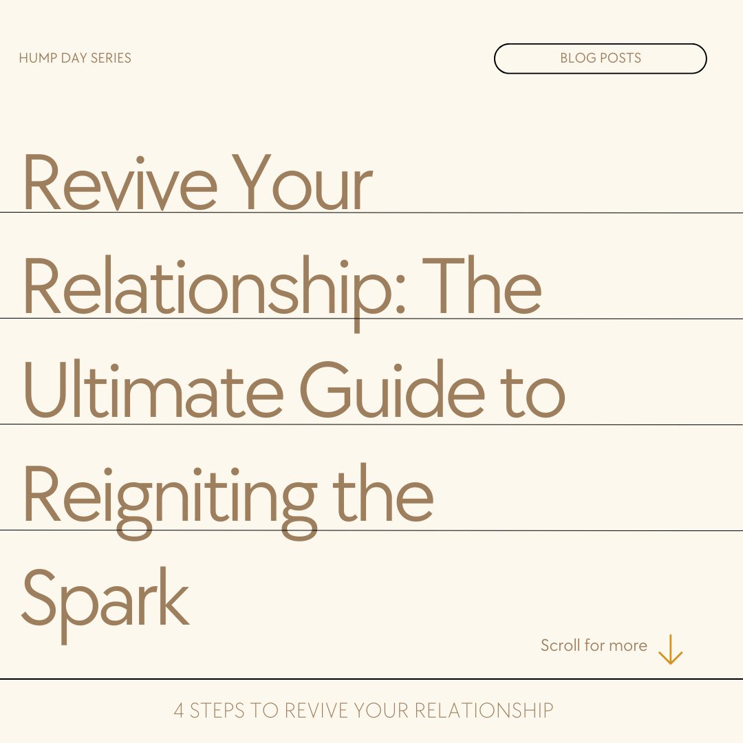 Revive your relationship: The Ultimate Guide to Reigniting the Spark 