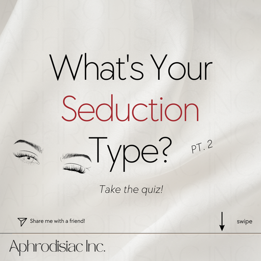 Seduction Type Pt.2 | Hump Day Series